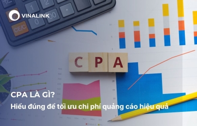 CPA là gì? Hiểu đúng để tối ưu chi phí quảng cáo hiệu quả
